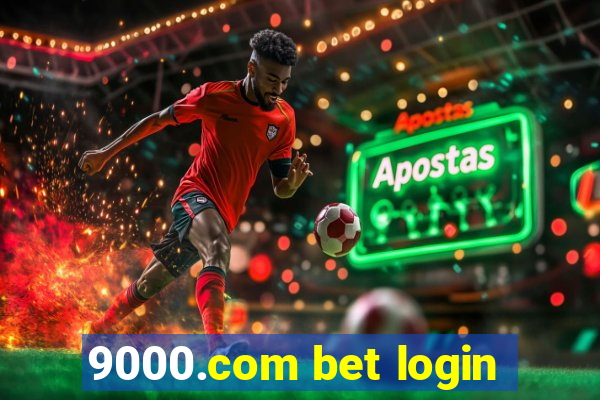 9000.com bet login